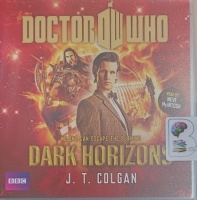 Doctor Who - Dark Horizons written by J.T. Colgan performed by Neve McIntosh on Audio CD (Unabridged)